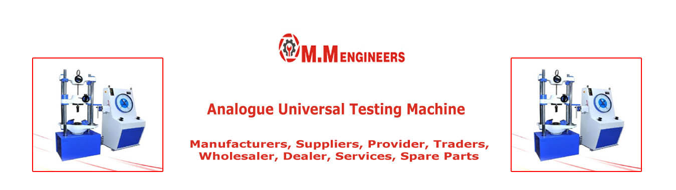 Analogue Universal Testing Machine Provider