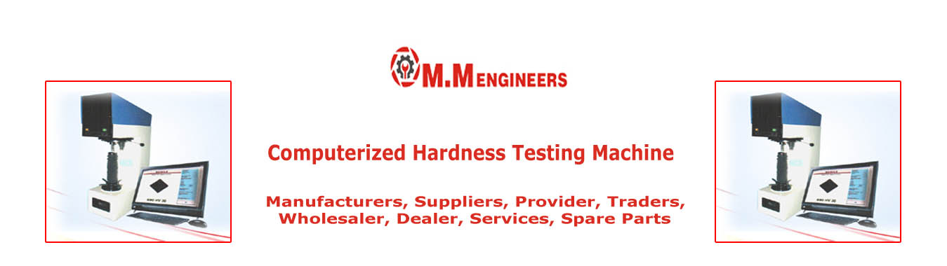 Computerized Hardness Testing Machine Provider